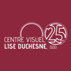 Centre Visuel Lise Duchesne, O.O.D. - Opticians