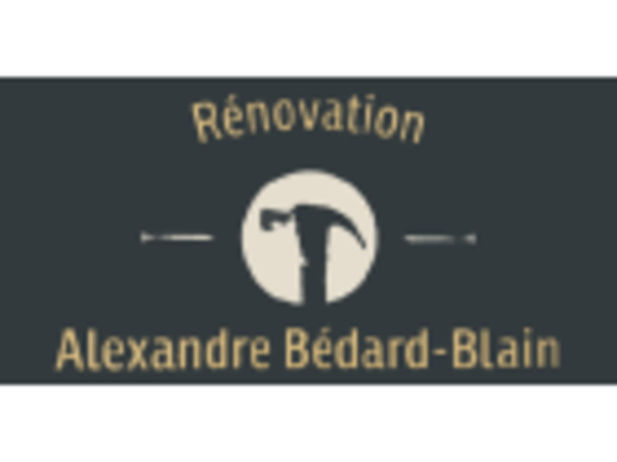photo Rénovation Alexandre Bédard-Blain