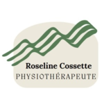 Roseline Cossette, physiothérapeute - Physiotherapists