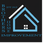 Brothers Home Improvement - Home Improvements & Renovations