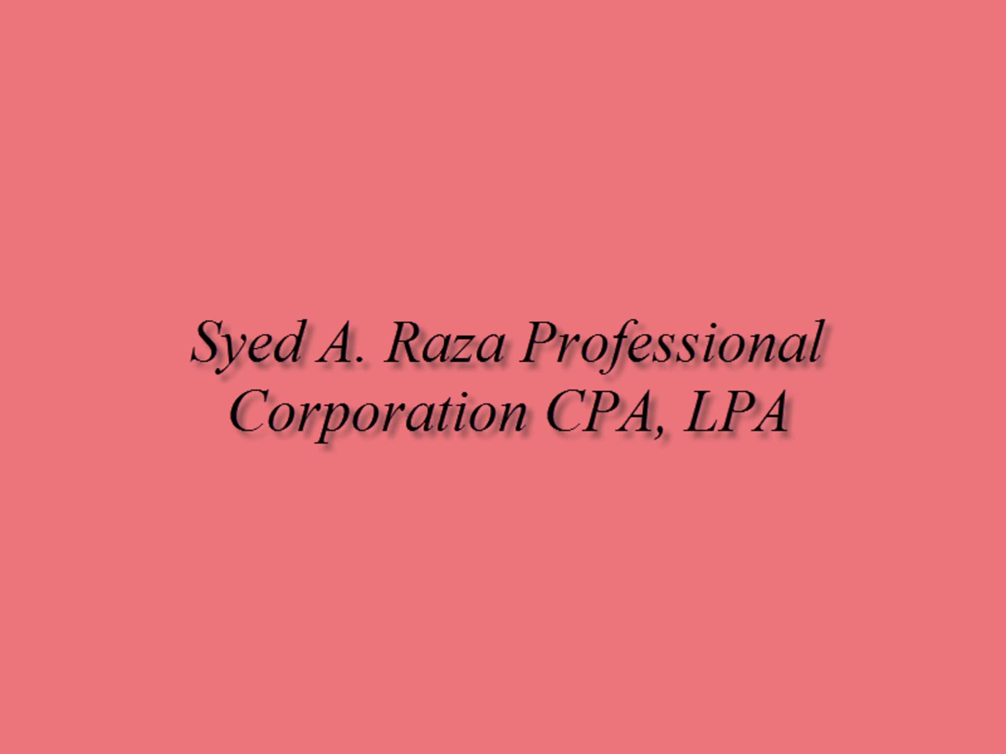 photo Syed A Raza Professional Corporation CPA, LPA