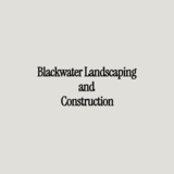 Blackwater Landscaping & Construction - Landscape Contractors & Designers